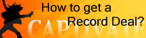 How to get a Record Deal??