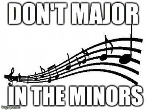 Don't Major in the Minors